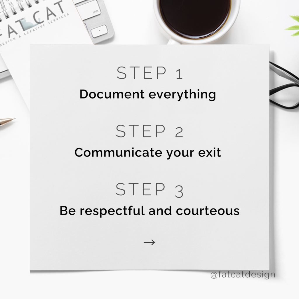 step 1: document; step 2: communicate; step 3: respect